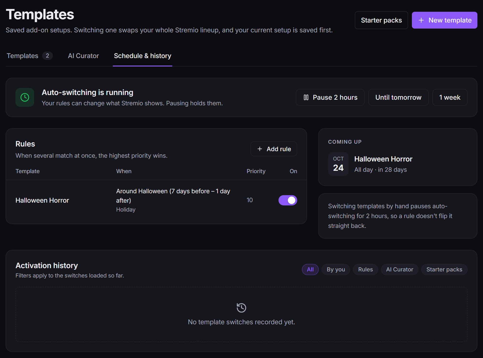 The Schedule & history tab: the pause strip, Rules, Coming up and Activation history